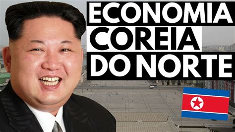 coreia do norte economia